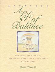 Cover of: Ayurveda: A Life of Balance