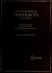 Cover of: Cases and problems on contracts by John D. Calamari