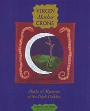 Virgin Mother Crone by Donna Wilshire
