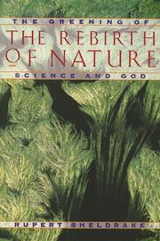 The rebirth of nature by Rupert Sheldrake