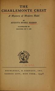 Cover of: The Charlemonte crest by Augusta Huiell Seaman