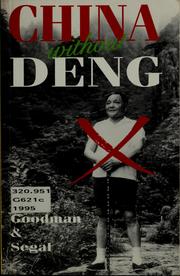 Cover of: China without Deng by David S. G. Goodman