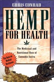 Cover of: Hemp for health: the medicinal and nutritional uses of Cannabis sativa