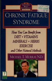 Cover of: Chronic fatigue syndrome by Michael T. Murray