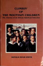 Climbin' up the mountain children by Donald Hugh Smith