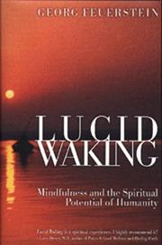 Cover of: Lucid waking by Georg Feuerstein