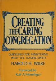 Cover of: Creating the caring congregation