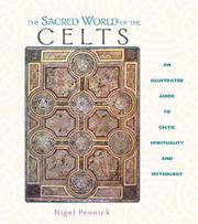 Cover of: The sacred world of the Celts by Pennick, Nigel.