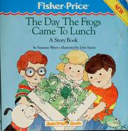 Cover of: The day the frogs came to lunch