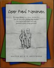 Cover of: Dear Paul Newman: the strange, hilarious, sexy, obscene, ridiculous letters ...