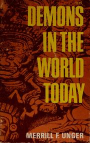 Cover of: Demons in the world today by Merrill Frederick Unger, Merrill F. Unger