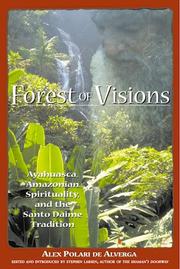 Cover of: Forest of visions by Alex Polari de Alverga