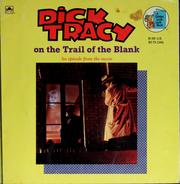 Cover of: Dick Tracy on the trail of the blank