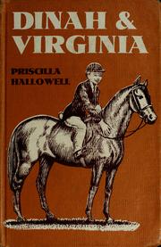 Dinah and Virginia by Priscilla C. Hallowell