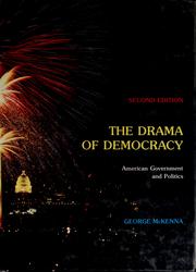Cover of: The drama of democracy: American government and politics