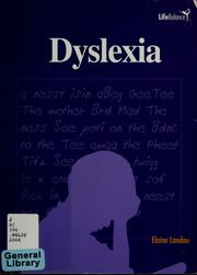 Cover of: Dyslexia by Elaine Landau