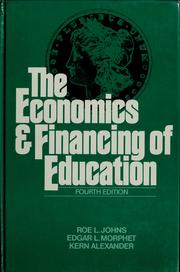 Cover of: The economics and financing of education by Roe Lyell Johns
