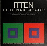 Cover of: The elements of color: a treatise on the color system of Johannes Itten, based on his book The art of color.