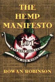 Cover of: The hemp manifesto: 101 ways that hemp can save our world