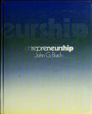 Cover of: Entrepreneurship by John G. Burch
