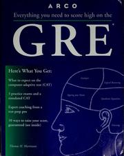 Cover of: Everything you need to score high on the GRE by Thomas H. Martinson