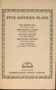 Cover of: Five modern plays | Eugene O