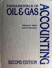 Cover of: Fundamentals of oil and gas accounting by Rebecca A. Gallun