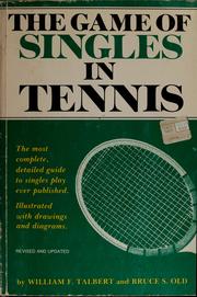 Cover of: The game of singles in tennis