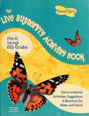 Cover of: Live butterfly activity book: activities, suggestions, and resources for teachers, parents, and kids using live painted lady butterflies from insect lore