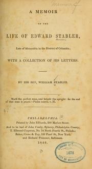 Cover of: A memoir of the life of Edward Stabler by William Stabler