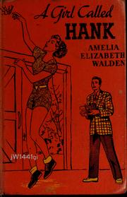 Cover of: A girl called Hank. by Amelia Elizabeth Walden