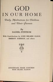 Cover of: God in our home by Daniel Nystrom