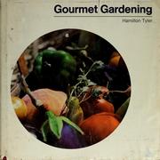 Cover of: Gourmet gardening