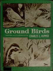 Cover of: Ground birds by Charles L. Ripper