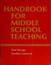 Cover of: Handbook for middle school teaching by George, Paul S.