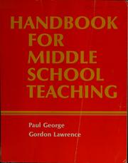 Cover of: Handbook for middle school teaching by George, Paul S., George, Paul S.