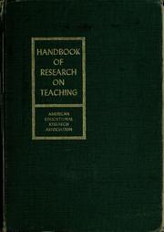 Cover of: Handbook of research on teaching: a project of the American Educational Research Association.