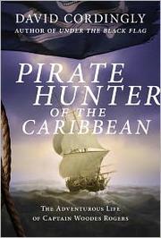 Cover of: Pirate Hunter of the Caribbean | David Cordingly