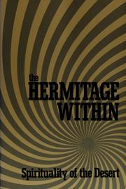 Cover of: The Hermitage Within: Spirituality of the Desert