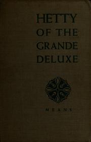 Cover of: Hetty of the Grande Deluxe by Florence Crannell Means