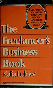 Cover of: The freelancer's business book by Kalia Lulow