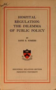 Hospital regulation by Anne (Ramsay) Somers, Anne Ramsay Somers