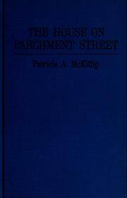 Cover of: The house on Parchment Street by Patricia A. McKillip