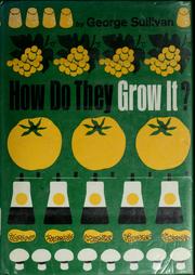 Cover of: How do they grow it?