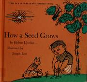 Cover of: How a Seed Grows (Let's Read and Find Out) by Helene J. Jordan