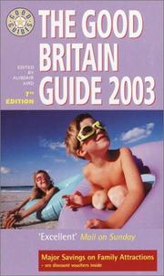 Cover of: The Good Britain Guide 2003 (Guide Britain Guide) by Alisdair Aird
