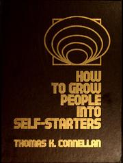 Cover of: How to grow people into self-starters