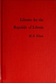 Cover of: Libretto for the Republic of Liberia