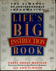 Cover of: Life's big instruction book: the almanac of indispensable information