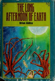 Cover of: The Long Afternoon of Earth by Brian W. Aldiss